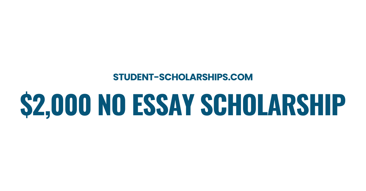 No Essay Scholarship