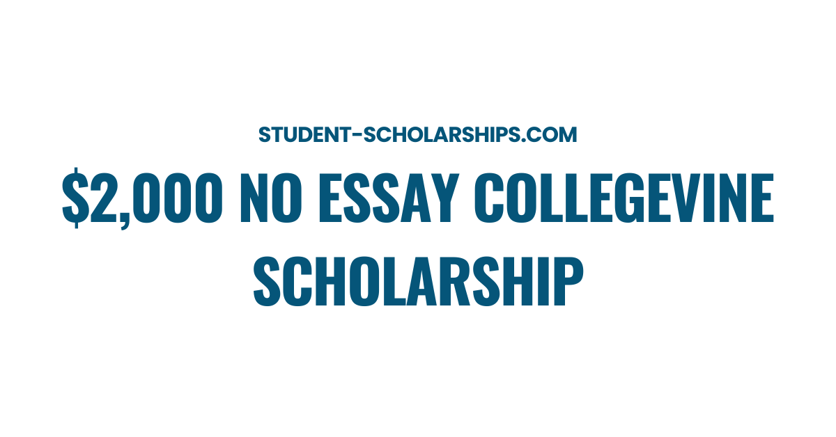 No Essay CollegeVine Scholarship