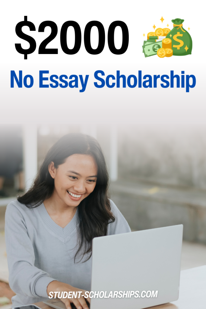 $2,000 No Essay Scholarship by Sallie Pinterest